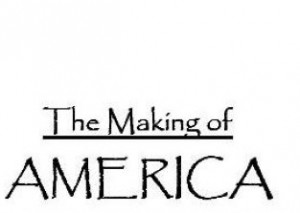 the-making-of-america-cropped-2014