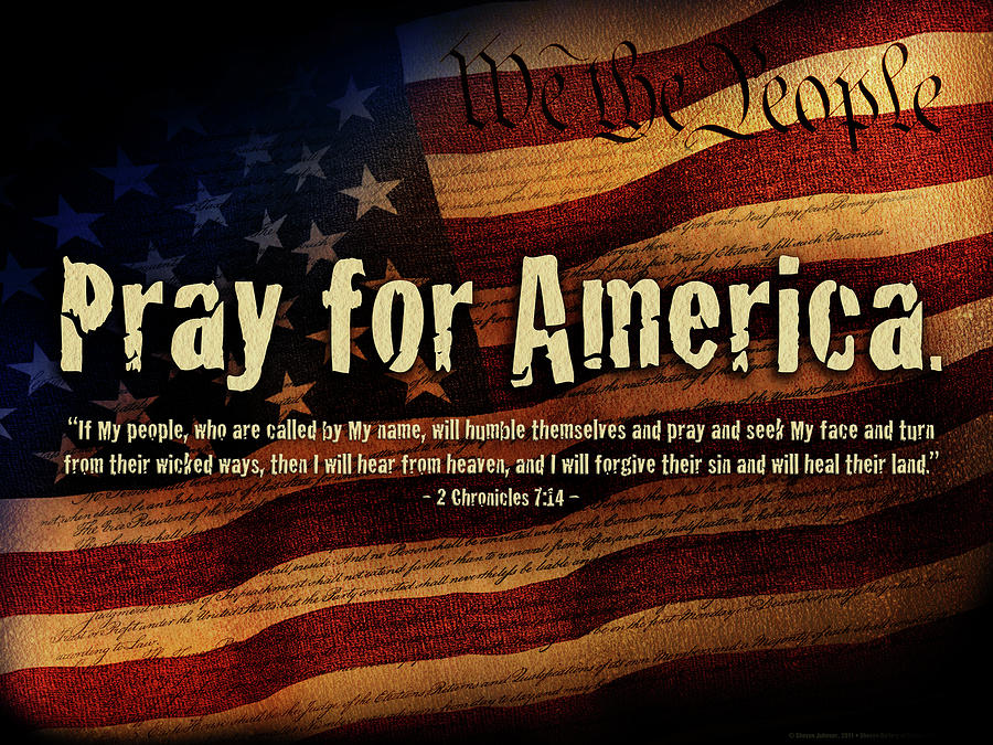 Devout Christians: How Do I Pray For America.