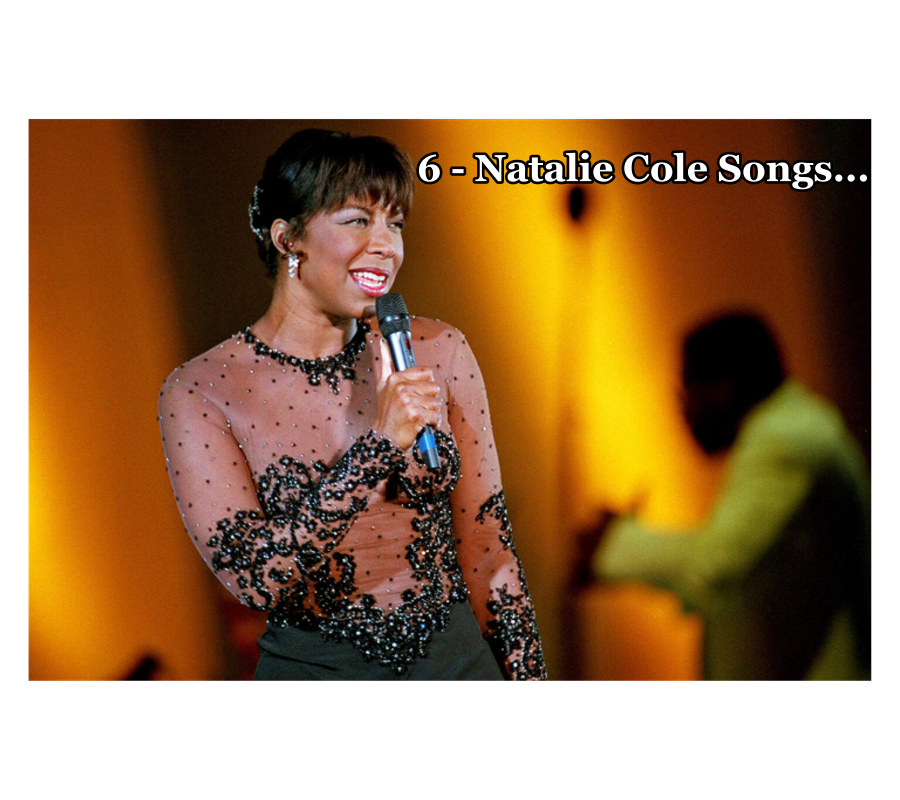 6 Timeless Natalie Cole Songs That Still Hit the Heart Today.