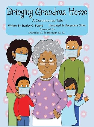 Bringing Grandma Home A Coronavirus Tale.