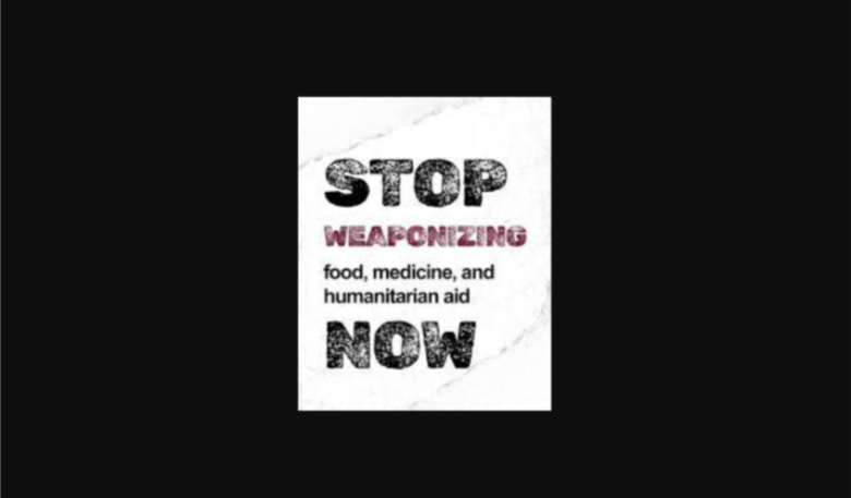 Starving vs. Being Starved: The Weaponization of Food in Gaza and the ...